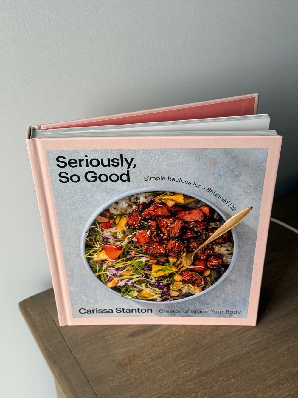 Seriously, So Good Cookbook